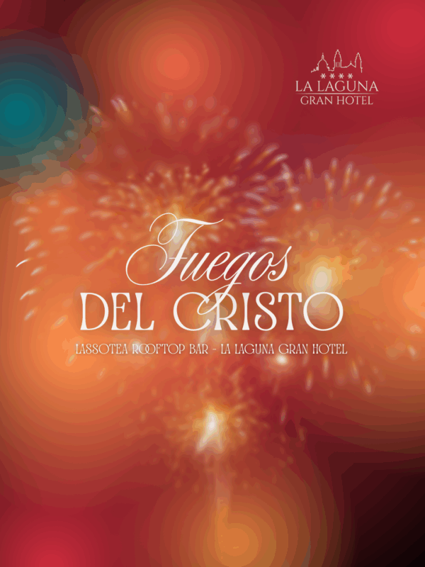 Fuegos del Cristo 2025 en La Laguna Gran Hotel