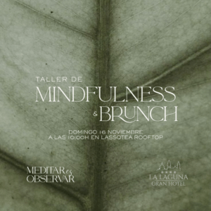 Taller de Mindfulness y Brunch – Domingo 16 de noviembre